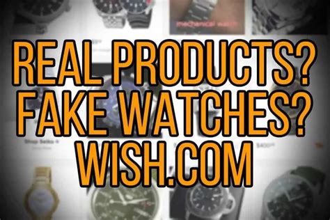 does wish sell fake watches|what is a wish scam.